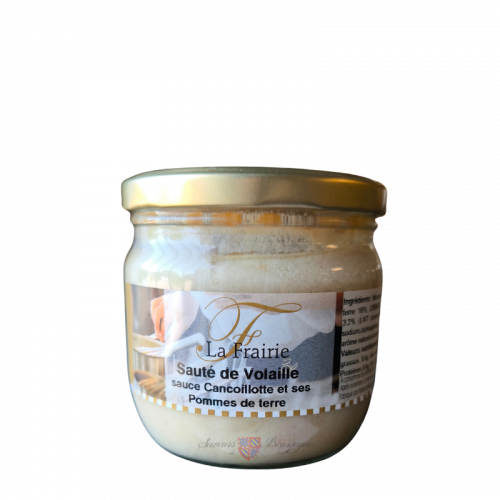 Sauté de volaille sauce cancoillotte et ces pommes de terre 300g Frairie